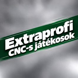 Extraprofi CNC-s játékosok