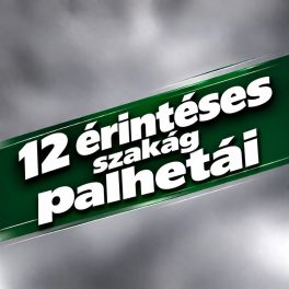 12 érintéses palheták